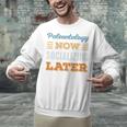 Paleontology Now Minimal Socializing Introvert Vintage Unisex Sweatshirt
