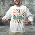 BE PATIENT I'M FROM THE 1900s RETRO SUNSET 90s 80s 70s Unisex Sweatshirt
