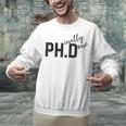 PhD Shirt Phinally Finally Done Graduation Her Unisex Sweatshirt