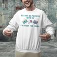 PLEASE BE PATIENT WITH ME I'M FROM THE 1900s 90s Meme Premium Tri-Blend Unisex Sweatshirt PLEASE BE PATIENT WITH ME I'M FROM THE 1900s 90s Meme Premium Tri-Blend Unisex Sweatshirt