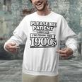 Please Be Patient I'm From The 1900s Boomer Gen-X Premium Tri-Blend Unisex Sweatshirt