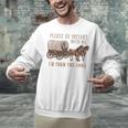 PLEASE BE PATIENT WITH ME I'M FROM THE 1900s Clever Premium Unisex Sweatshirt PLEASE BE PATIENT WITH ME I'M FROM THE 1900s Clever Premium Unisex Sweatshirt