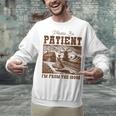 Please Be Patient With Me I'm From The 1900s Country Girl Unisex Sweatshirt