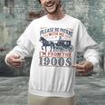 Please Be Patient With Me I'm From The 1900s Retro Nostalgic Unisex Sweatshirt
