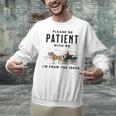 Please Be Patient I'm From The 1900s Vintage Unisex Sweatshirt Please Be Patient I'm From The 1900s Vintage Unisex Sweatshirt