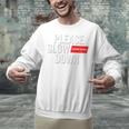 Please Slow Down Saying Quote Retro I'm From The 1900s Unisex Sweatshirt