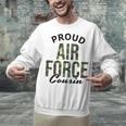 Proud Air Force Cousin Deployment Homecoming Graduation USAF Unisex Sweatshirt