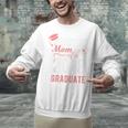 Proud Mom Of A Class 2018 Graduate Graduation Shirt Unisex Sweatshirt