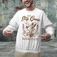 Reading Book Lover Bookish Librarian Silly Goose Book Club Unisex Sweatshirt
