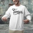 That Says Senior Cursive Script Graduation Unisex Sweatshirt