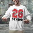 Senior 2026 Class Of 2026 School Graduation 2026 Merch Unisex Sweatshirt