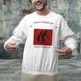 SENIOR CITIZENS DAY Don't Forget My DISCOUNT Graduation Day Unisex Sweatshirt
