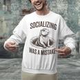 Socializing Was a Mistake Prairie Dog Introverts Humor Unisex Sweatshirt Socializing Was a Mistake Prairie Dog Introverts Humor Unisex Sweatshirt