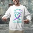 Teal Purple Memory Of Grandson Suicide Prevention Ribbon Unisex Sweatshirt Teal Purple Memory Of Grandson Suicide Prevention Ribbon Unisex Sweatshirt