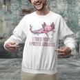 I Tried People I Prefer Axolotl Salamander Introvert Raglan Baseball Tee Unisex Sweatshirt