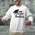 Women's One Degree Hotter College Masters PhD Graduation Party Unisex Sweatshirt