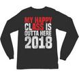 2018 Senior Graduation My Happy Class Shirt Unisex Long Sleeve T-Shirt