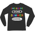 2nd Grade Graduation Shirt 2nd Grade Done Summer Loading Unisex Long Sleeve T-Shirt