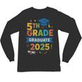 5th Grade Graduation 2025 Graphic – Class Of 2025 Theme Unisex Long Sleeve T-Shirt