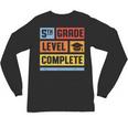 5th Grade Level Complete Shirt Graduation Last Day Of School Unisex Long Sleeve T-Shirt