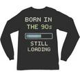 90s Baby Tired Millennial Burnout Nostalgia Parenting Unisex Long Sleeve T-Shirt