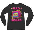90s Rad Squad Retro Television 90s Aesthetic Nostalgia Unisex Long Sleeve T-Shirt