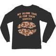 My Alone Time Is For Your Safety Coffee Lover Introvert Unisex Long Sleeve T-Shirt My Alone Time Is For Your Safety Coffee Lover Introvert Unisex Long Sleeve T-Shirt