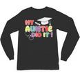 My Auntie Did It Aunt Graduation Nurse Doctor Aunt Graduated Unisex Long Sleeve T-Shirt