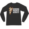 Avoiding People Secretly Cat Introvert Humor Unisex Long Sleeve T-Shirt