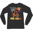 My Baby Just Crushed Preschool Graduation Unisex Long Sleeve T-Shirt