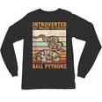 Ball Python Snake Introvert Ball Python Unisex Long Sleeve T-Shirt