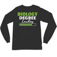 Biology Degree Loading Graduation Student Teacher Biologist Unisex Long Sleeve T-Shirt