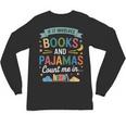 Book Lovers Reading Bedtime Cozy Pajama For Librarians Unisex Long Sleeve T-Shirt