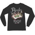 Books That Help Introverts Since 1454 Conversations Unisex Long Sleeve T-Shirt Books That Help Introverts Since 1454 Conversations Unisex Long Sleeve T-Shirt
