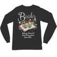 Books That Help Introverts Since 1454 Conversations Unisex Long Sleeve T-Shirt