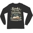 Books Helping Introverts Avoid Conversation Introvert Unisex Long Sleeve T-Shirt Books Helping Introverts Avoid Conversation Introvert Unisex Long Sleeve T-Shirt