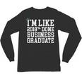 Business Graduation Major I'm Like 2018 Done Unisex Long Sleeve T-Shirt