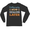 Calligraphy Now Minimal Socializing Introvert Vintage Unisex Long Sleeve T-Shirt Calligraphy Now Minimal Socializing Introvert Vintage Unisex Long Sleeve T-Shirt