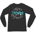 I Can't I'm In Nursing School Nurse Graduation Unisex Long Sleeve T-Shirt