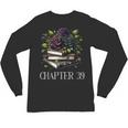 Chapter 39 39th Birthday Women Book Lovers Dark Romance Unisex Long Sleeve T-Shirt