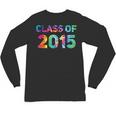 Class Of 2015 School Reunion College Highschool Graduation Unisex Long Sleeve T-Shirt