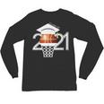 Class 2021 Graduation Senior Basketball Player Unisex Long Sleeve T-Shirt