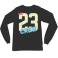 Class Of 2023 Seniors 23 Crew Senior Graduation Idea Unisex Long Sleeve T-Shirt