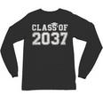 Class Of 2037 Kindergarten To Graduation First Day Of School Unisex Long Sleeve T-Shirt