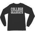 College Graduate Shirt Graduation Tee Distressed Unisex Long Sleeve T-Shirt