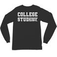 College Stud Student For Men Women Graduation Day Unisex Long Sleeve T-Shirt