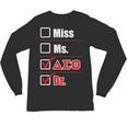 Delta Sigma Theta Sorority Delta Doctor Graduation Unisex Long Sleeve T-Shirt