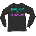 Dial Up Survivor Retro Modem Nostalgia Tech Top Unisex Long Sleeve T-Shirt Dial Up Survivor Retro Modem Nostalgia Tech Top Unisex Long Sleeve T-Shirt