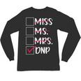 DNP Graduate Doctor Of Nursing Practice Graduation DNP Grad Unisex Long Sleeve T-Shirt