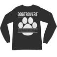 Dogtrovert Definition Introvert Dog Lover For Men Women Girls Kids Unisex Long Sleeve T-Shirt